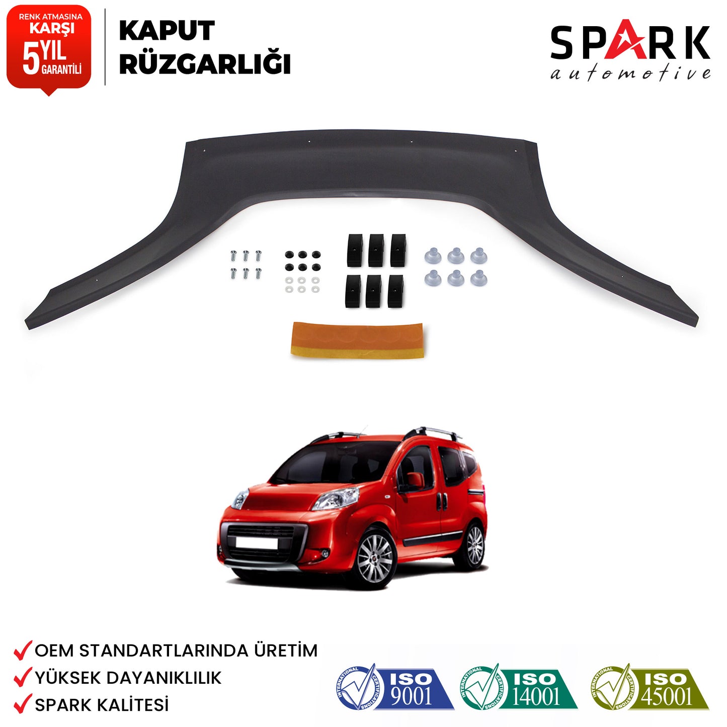 Fiat Fiorino 2007- Yılı ve Sonrası Uyumlu Kaput Rüzgarlığı 4mm