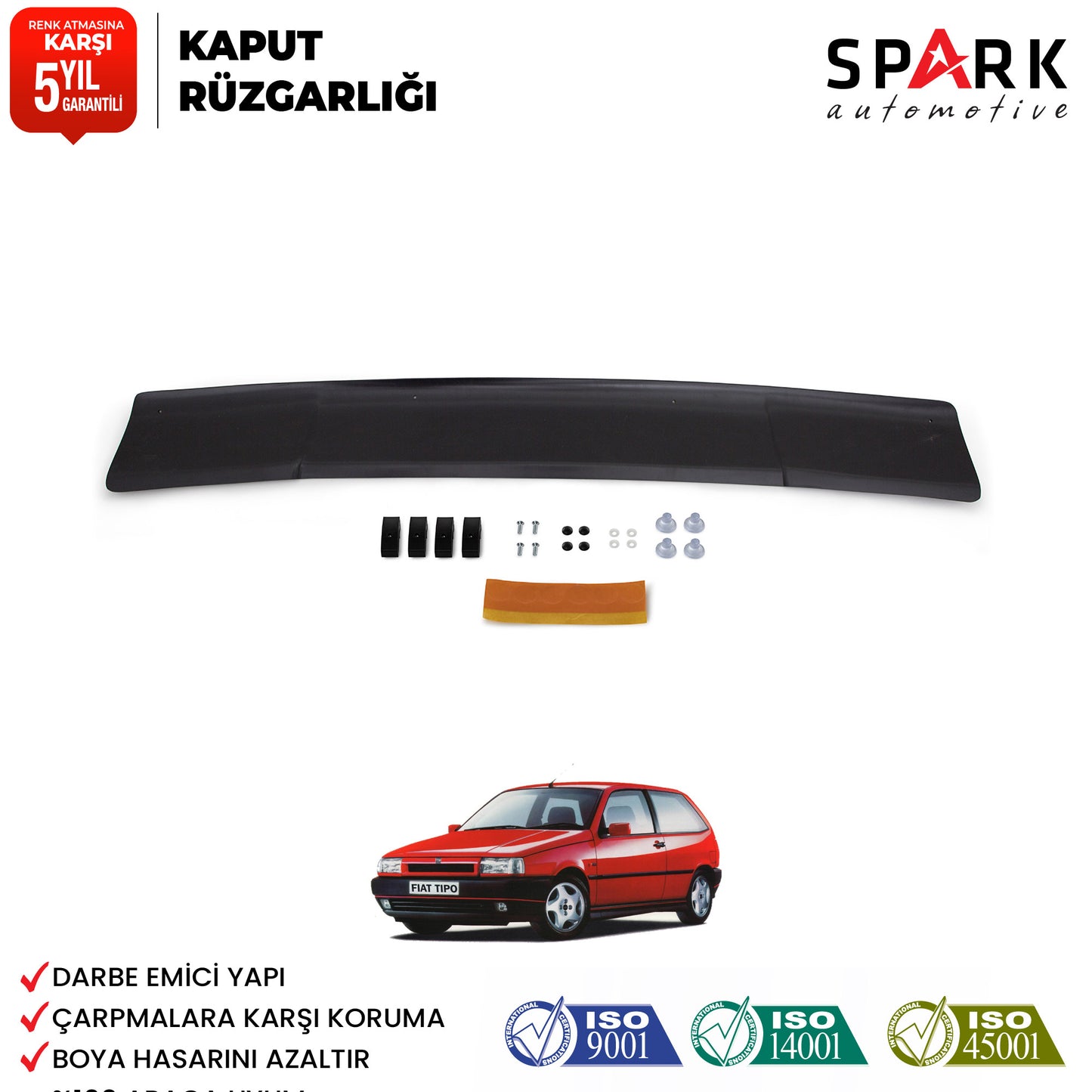 Fiat Tipo 1988-2000 Yıl Aralığı Uyumlu Kaput Rüzgarlığı 3mm