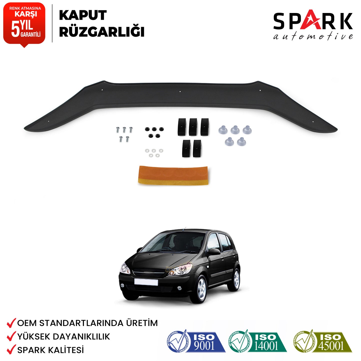 Hyundai Getz 2006-2011 Yıl Aralığı Kaput Rüzgarlık 3mm