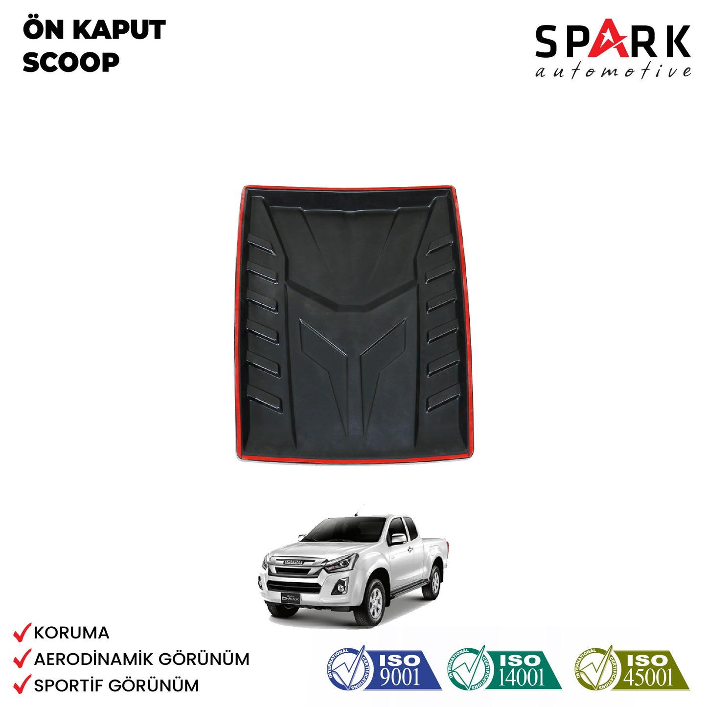 Isuzu D-Max 2017-2019 Yıl Aralığı Uyumlu Ön Kaput Scoop