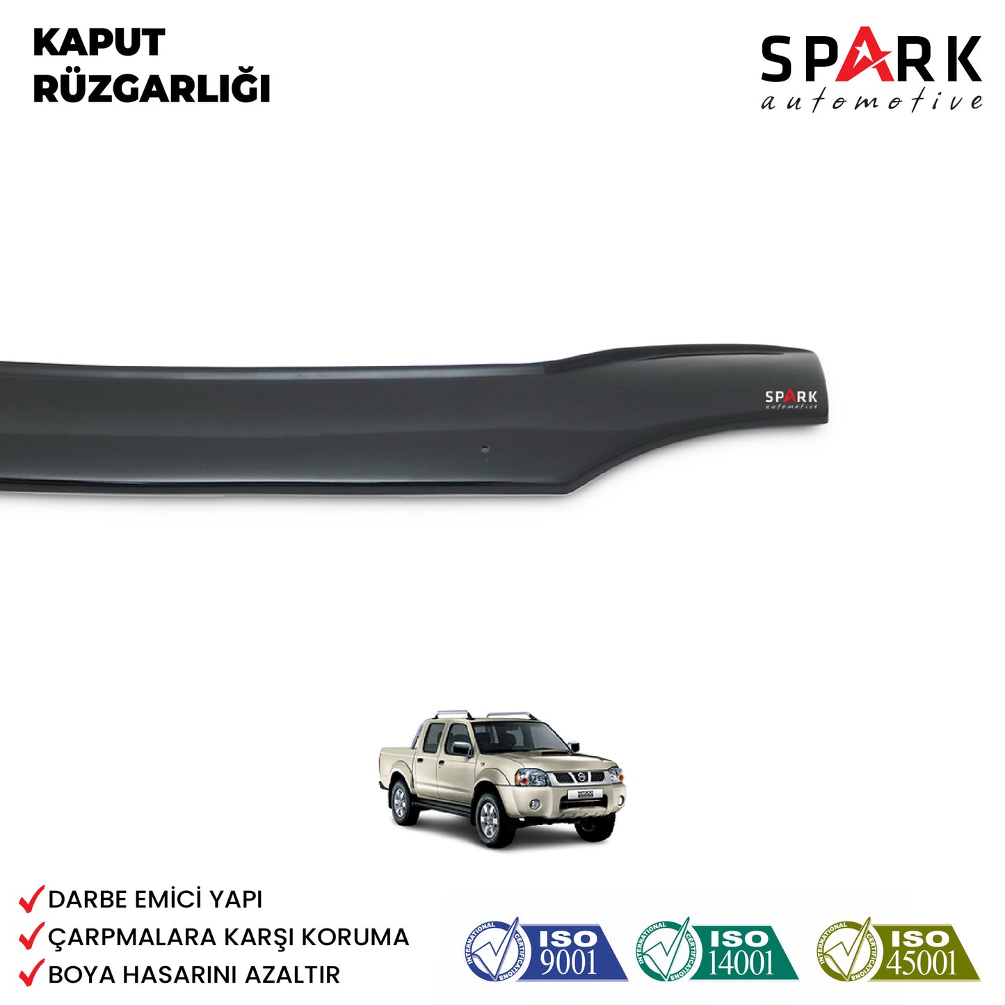 Nissan Skystar 2001-2012 Yılları Arası Ön Kaput Rüzgarlığı 3mm