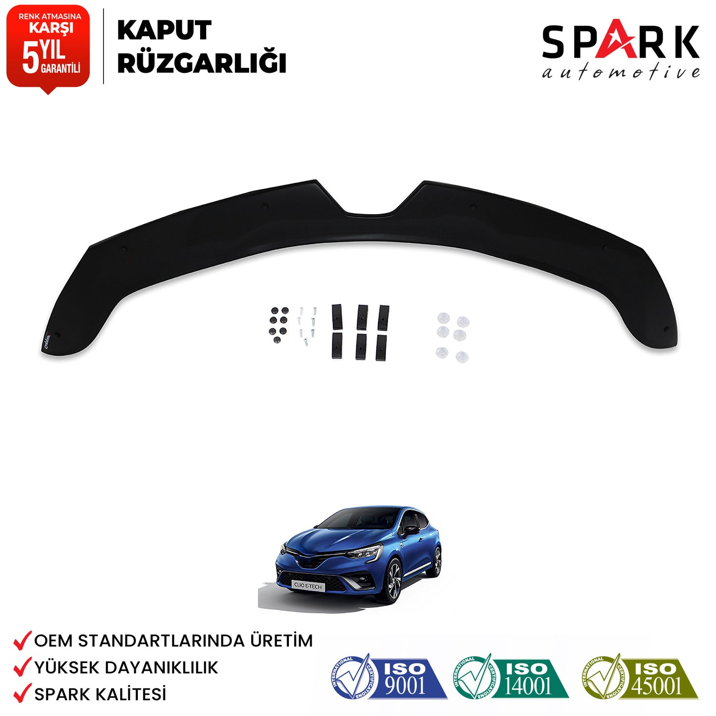 Renault Clio 5 2020- Yılı ve Sonrası Uyumlu Kaput Rüzgarlığı 3mm