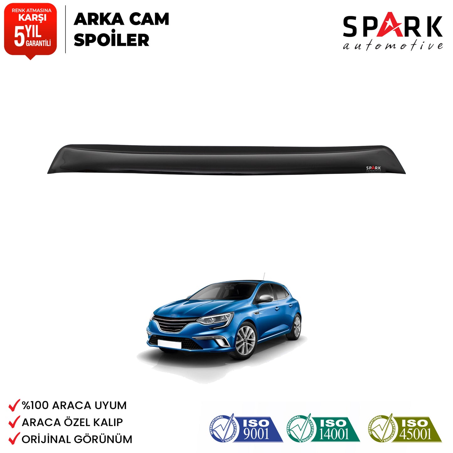Renault Megane 4 2016- Yılı ve Sonrası Uyumlu Arka Cam Spoyler
