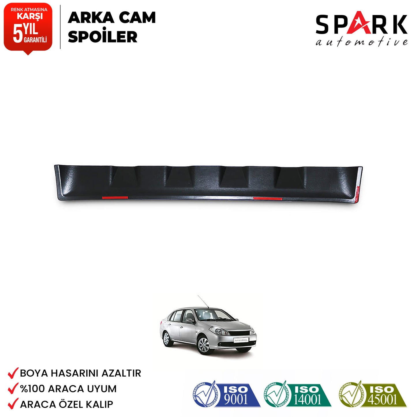 Renault Symbol 2009-2013 Yıl Aralığı Uyumlu Arka Cam Spoyler