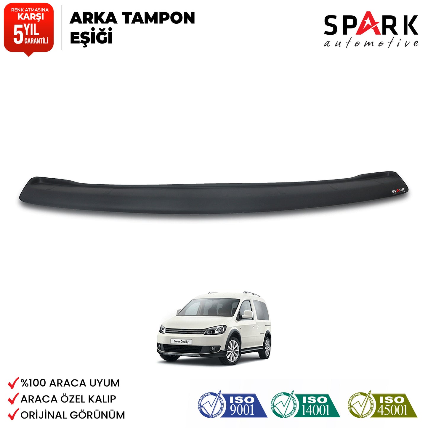 Volkswagen Caddy 2010-2015 Yıl Aralığı Uyumlu Arka Tampon Eşiği Mat