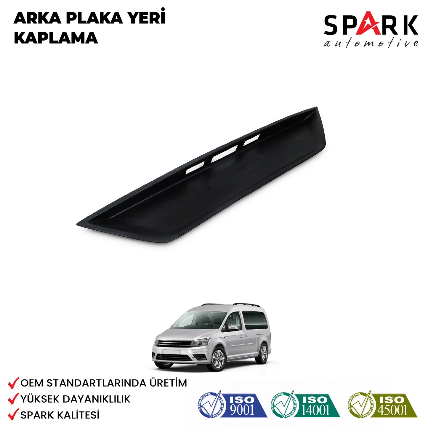 Volkswagen Caddy 2015-2020 Yıl Aralığı Uyumlu Arka Plaka Yeri Kaplama