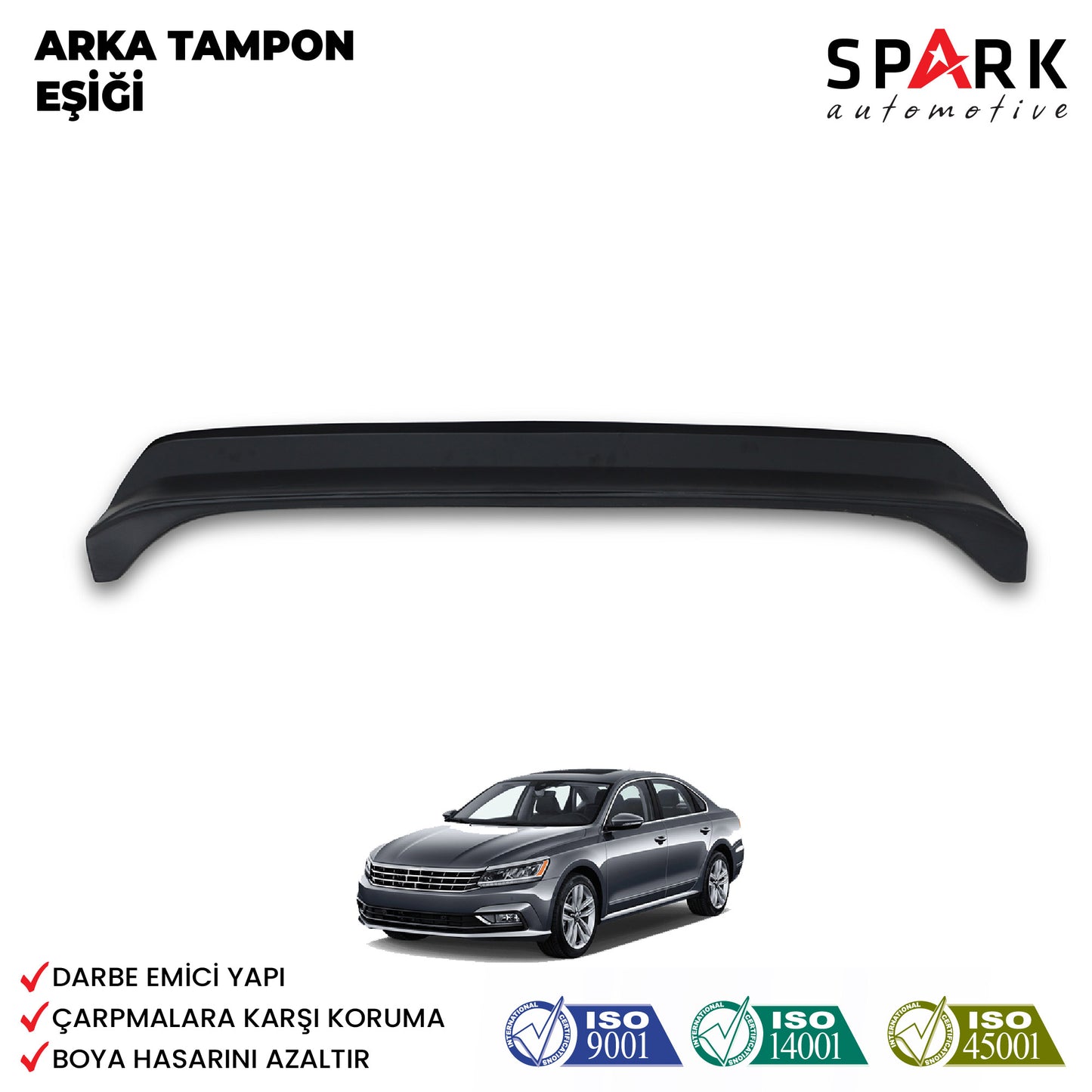 Volkswagen Passat 2015- Yılı ve Sonrası Uyumlu Arka Tampon Eşiği Mat