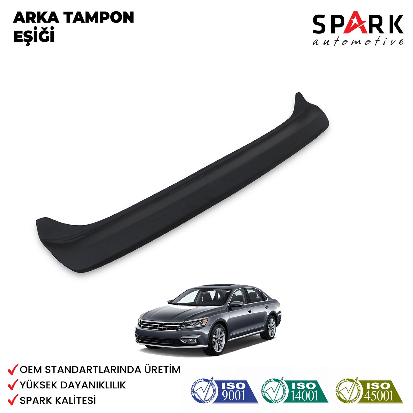 Volkswagen Passat 2015- Yılı ve Sonrası Uyumlu Arka Tampon Eşiği Mat