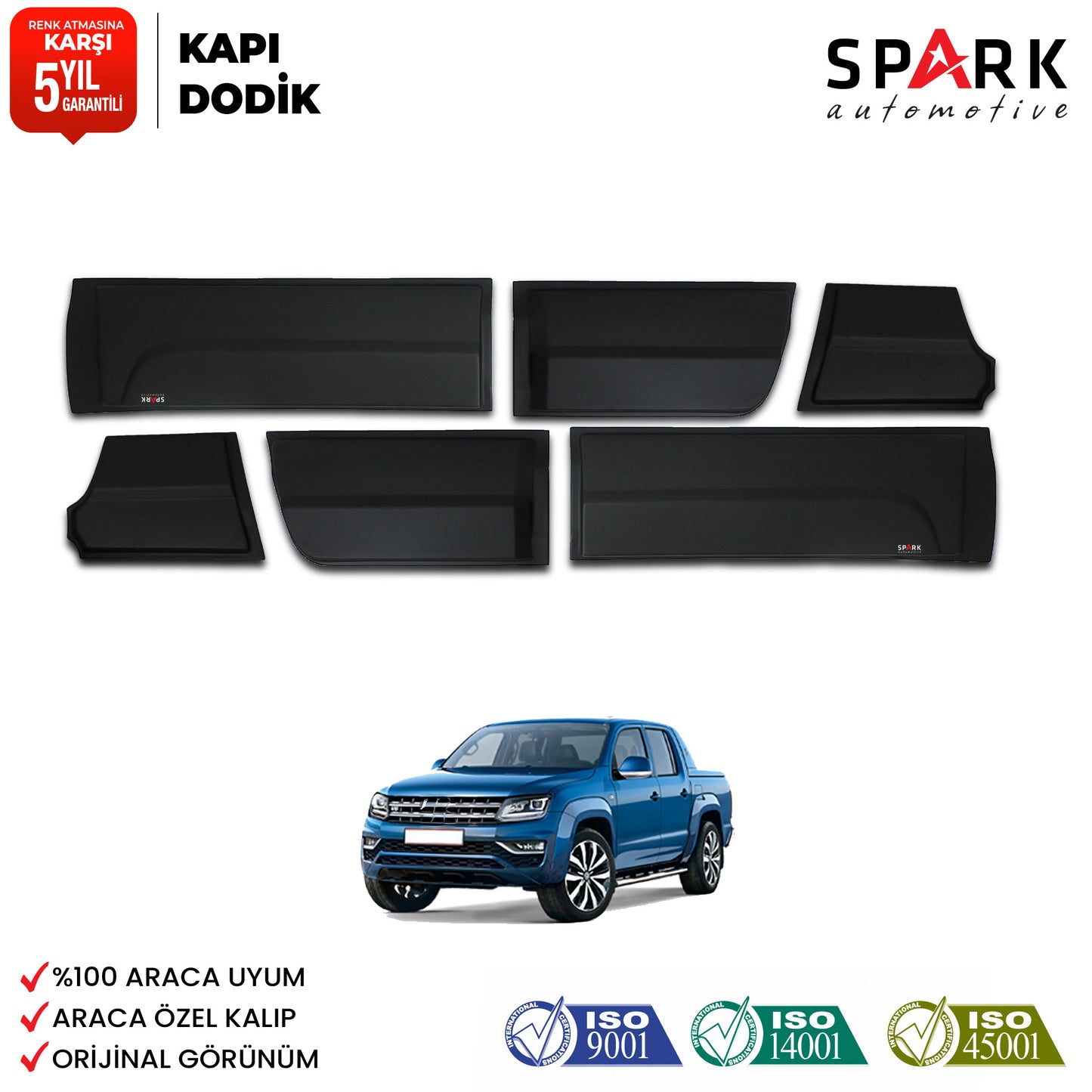 Volkswagen Amarok 2010-2022 Yıl Aralığı Uyumlu Kapı Dodik 6 Parça